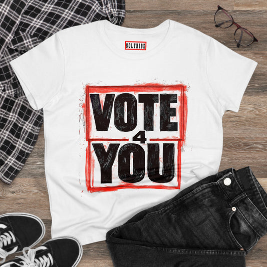 VOTE 4 YOU Women's Midweight Cotton Tee