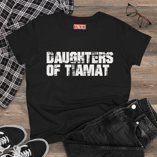DAUGHTERS OF TIAMAT Women's Midweight Cotton Tee