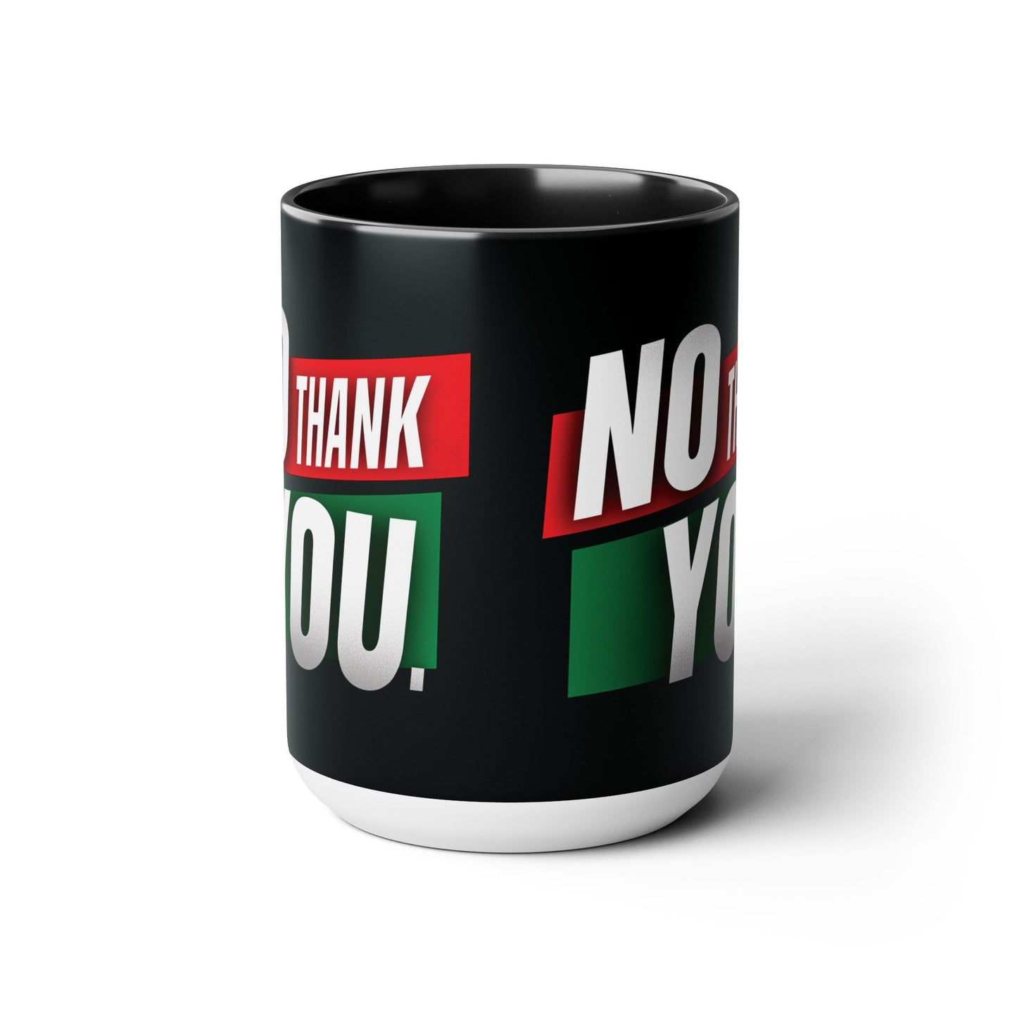 NO THANK YOU Two-Tone Coffee Mugs, 15oz