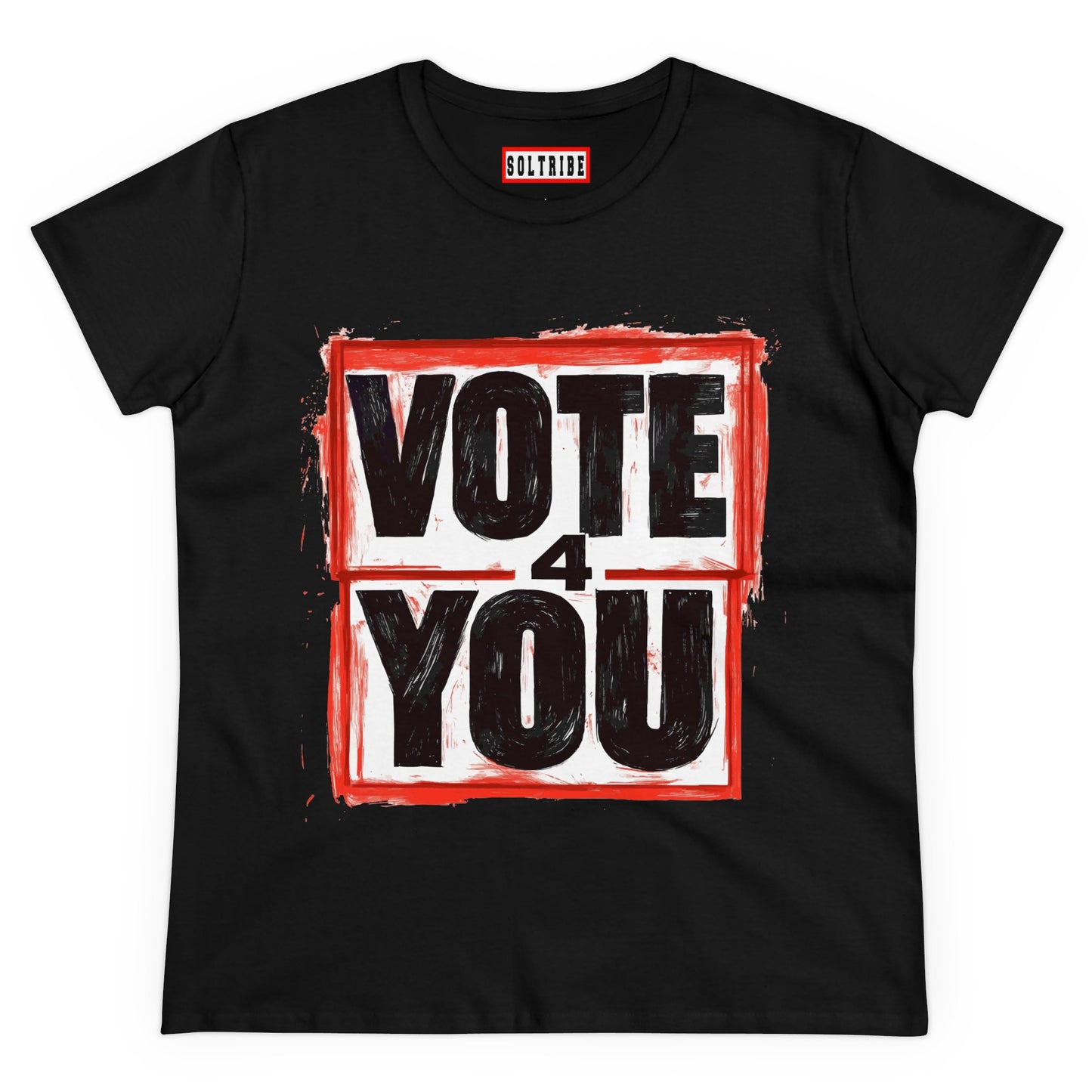 VOTE 4 YOU Women's Midweight Cotton Tee