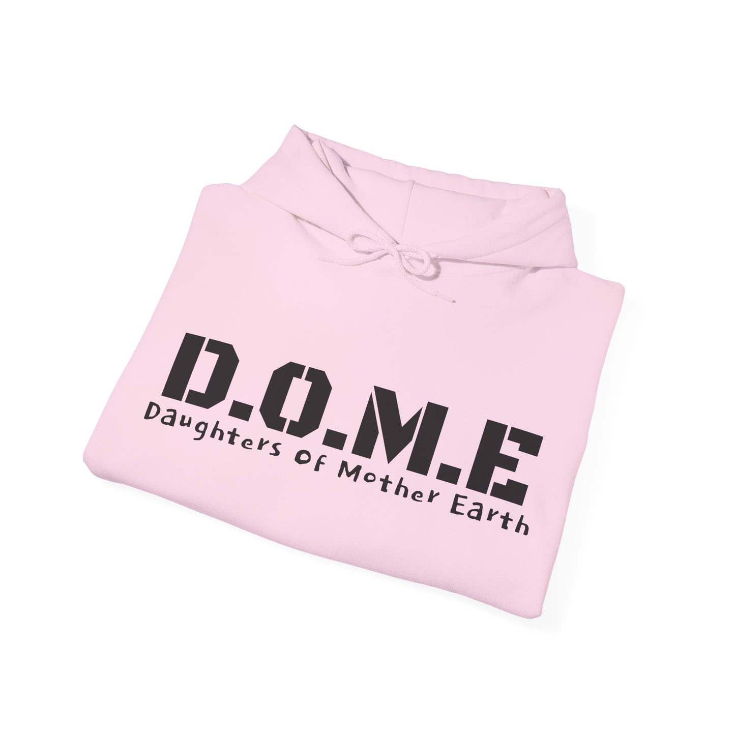 D.O.M.E - Daughters Of Mother Earth Hooded Sweatshirt