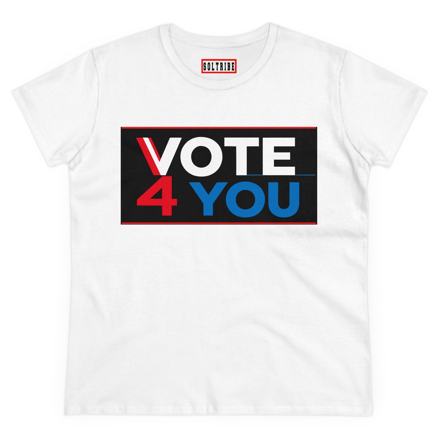 VOTE 4 YOU Women's Midweight Cotton Tee