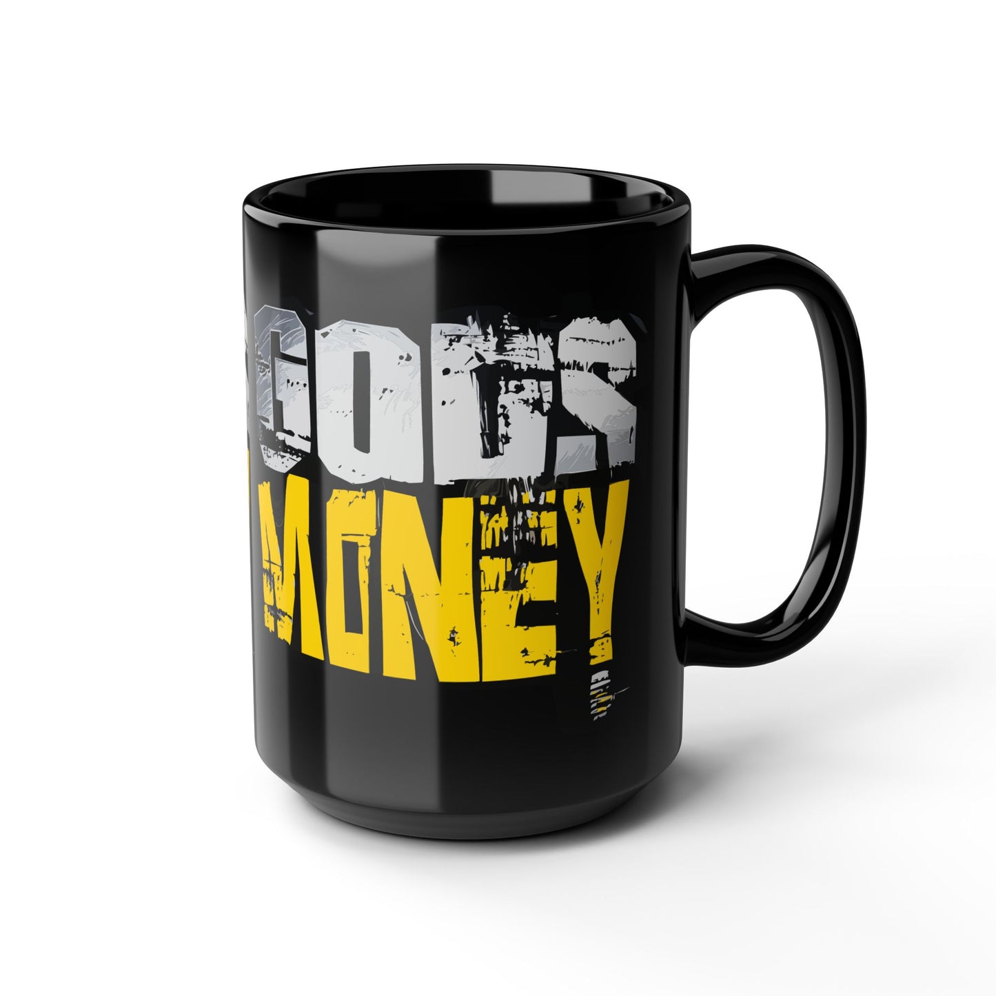 GODS MONEY Black Mug (15oz)