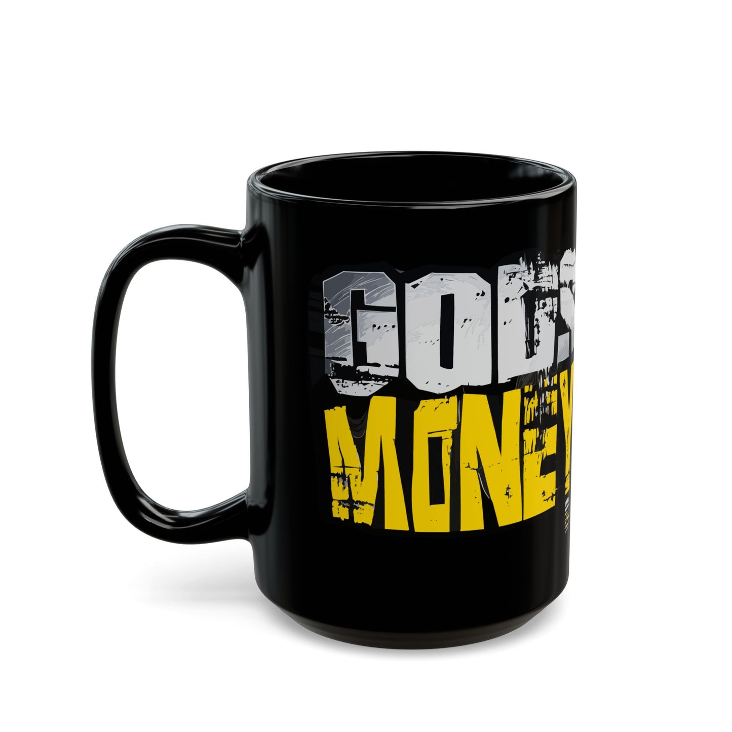 GODS MONEY Black Mug (15oz)