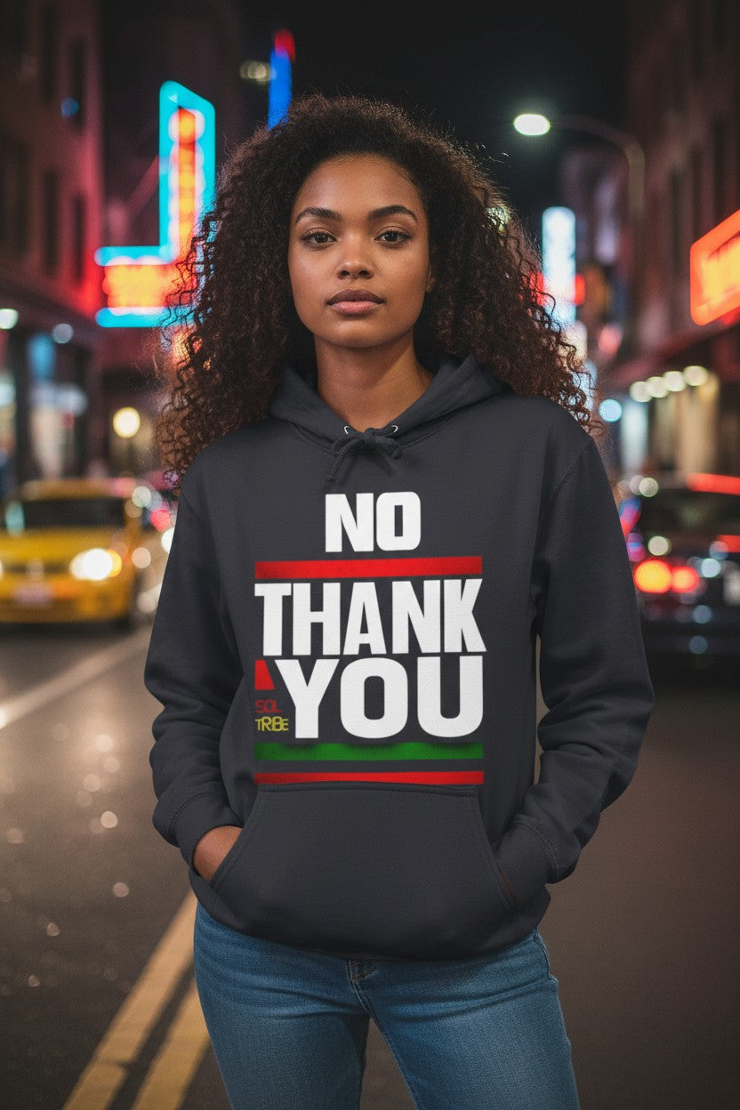 No Thank You Hoodie