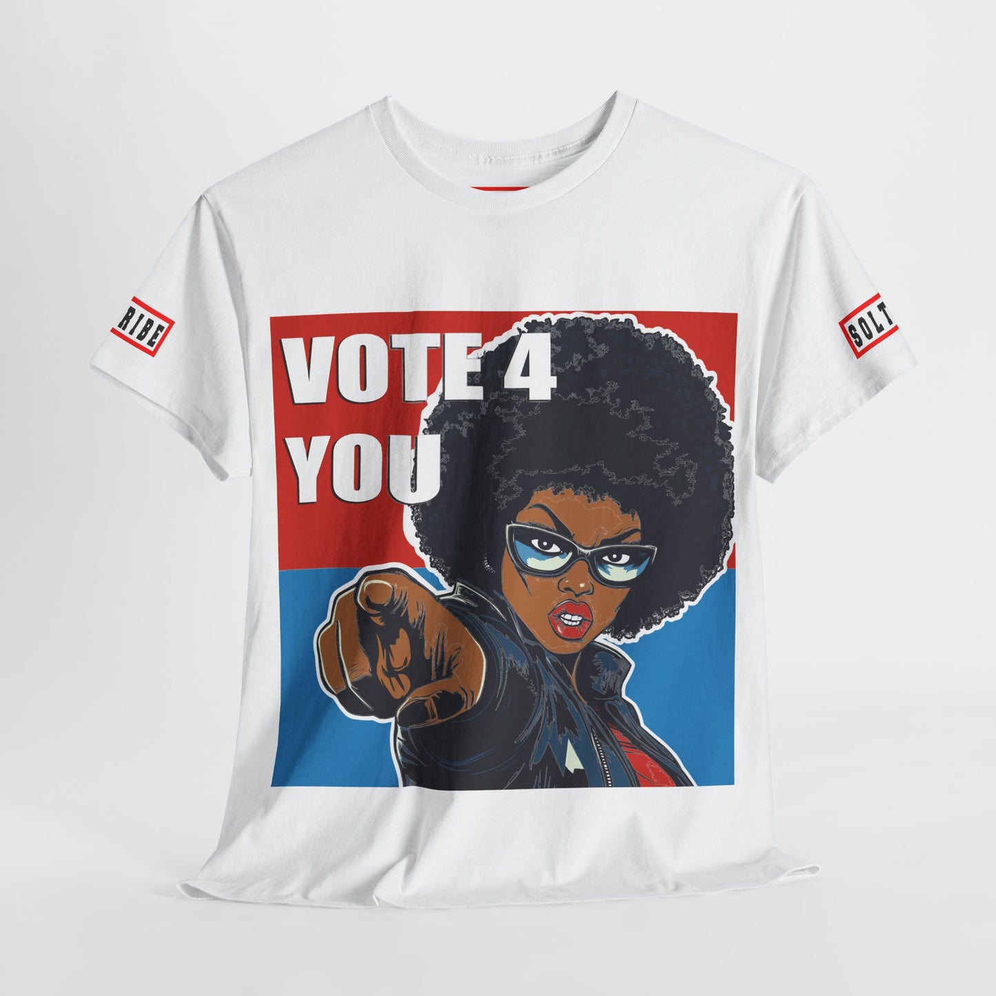 VOTE 4 YOU SISTA T-SHIRT (unisex)