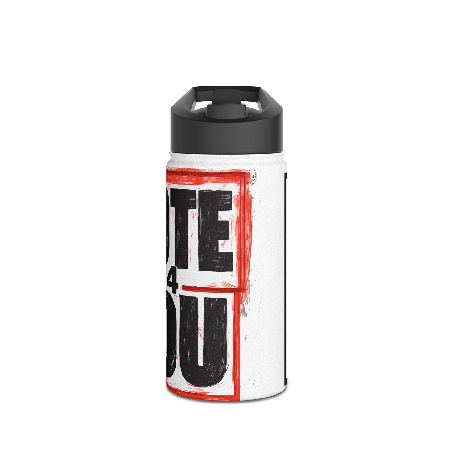 VOTE 4 YOU Stainless Steel Water Bottle