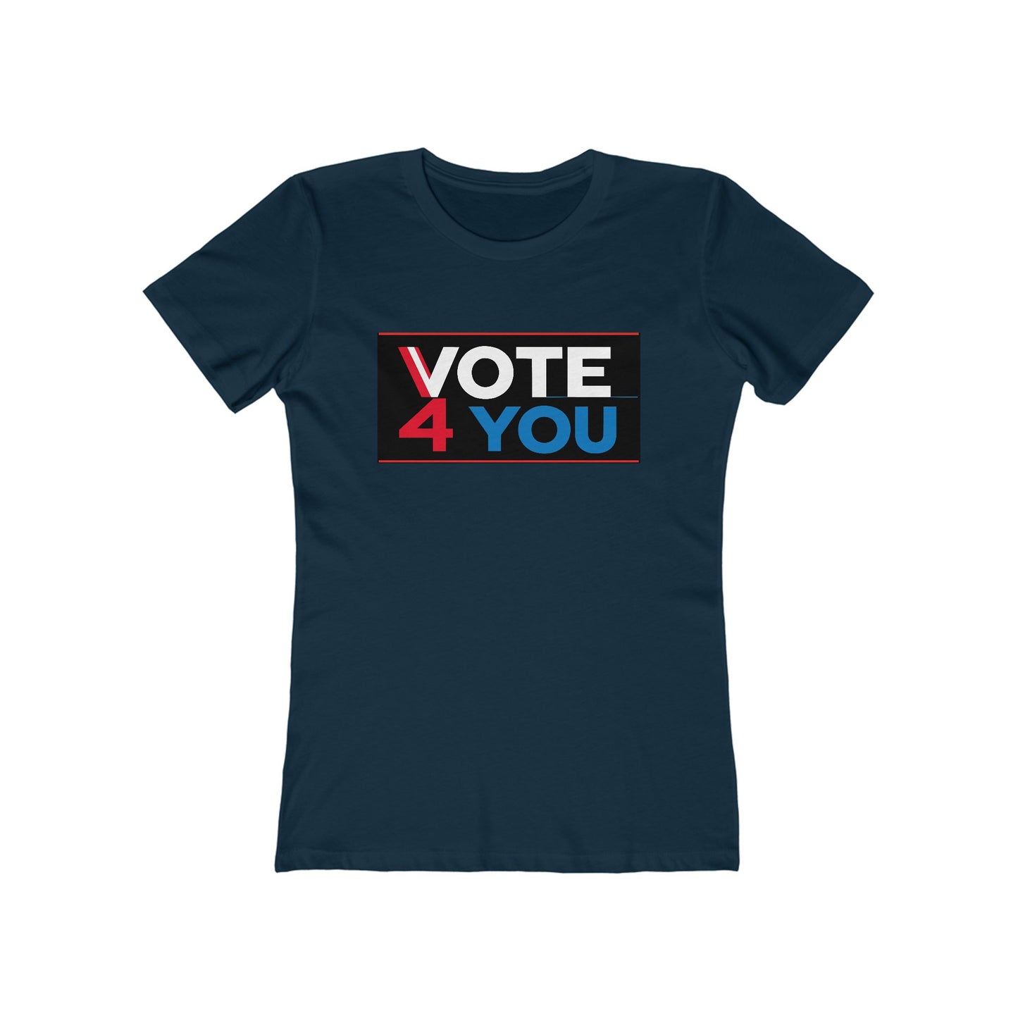 VOTE 4 YOU (BELLE T-SHIRT, GIRLS, WOMEN)