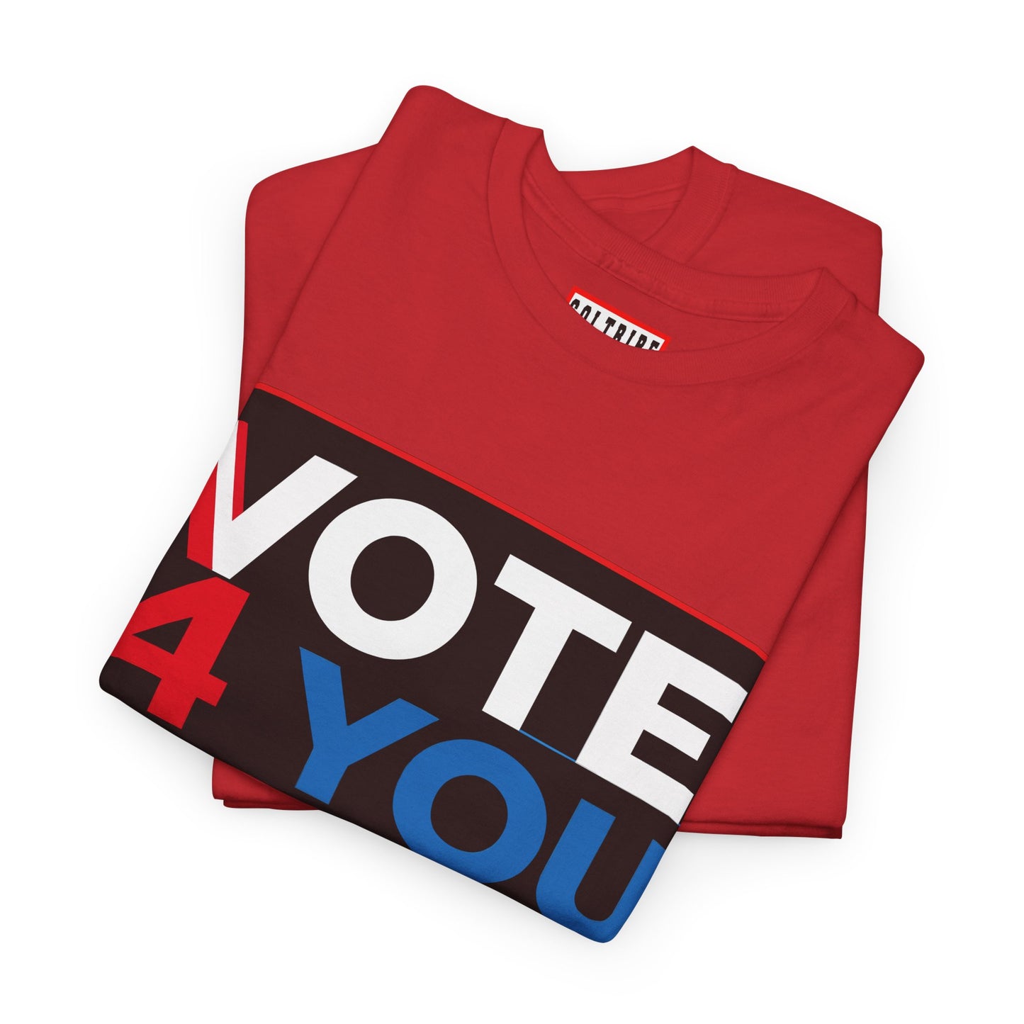 Copy of VOTE 4 YOU (Hat) T-SHIRT (unisex)