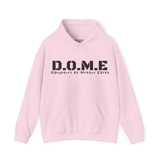 D.O.M.E - Daughters Of Mother Earth Hooded Sweatshirt