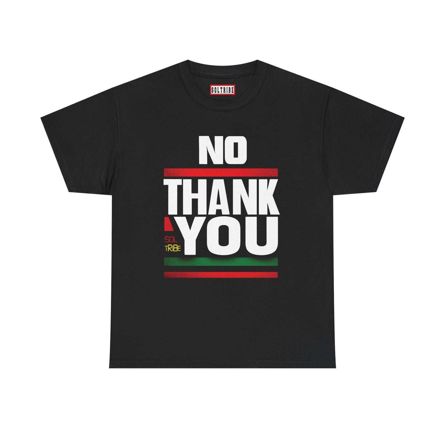 NO THANKS T-Shirt