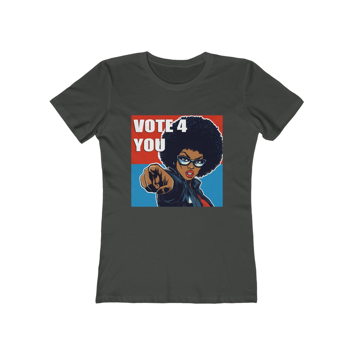 VOTE 4 YOU (BELLE T-SHIRT, GIRLS, WOMEN)