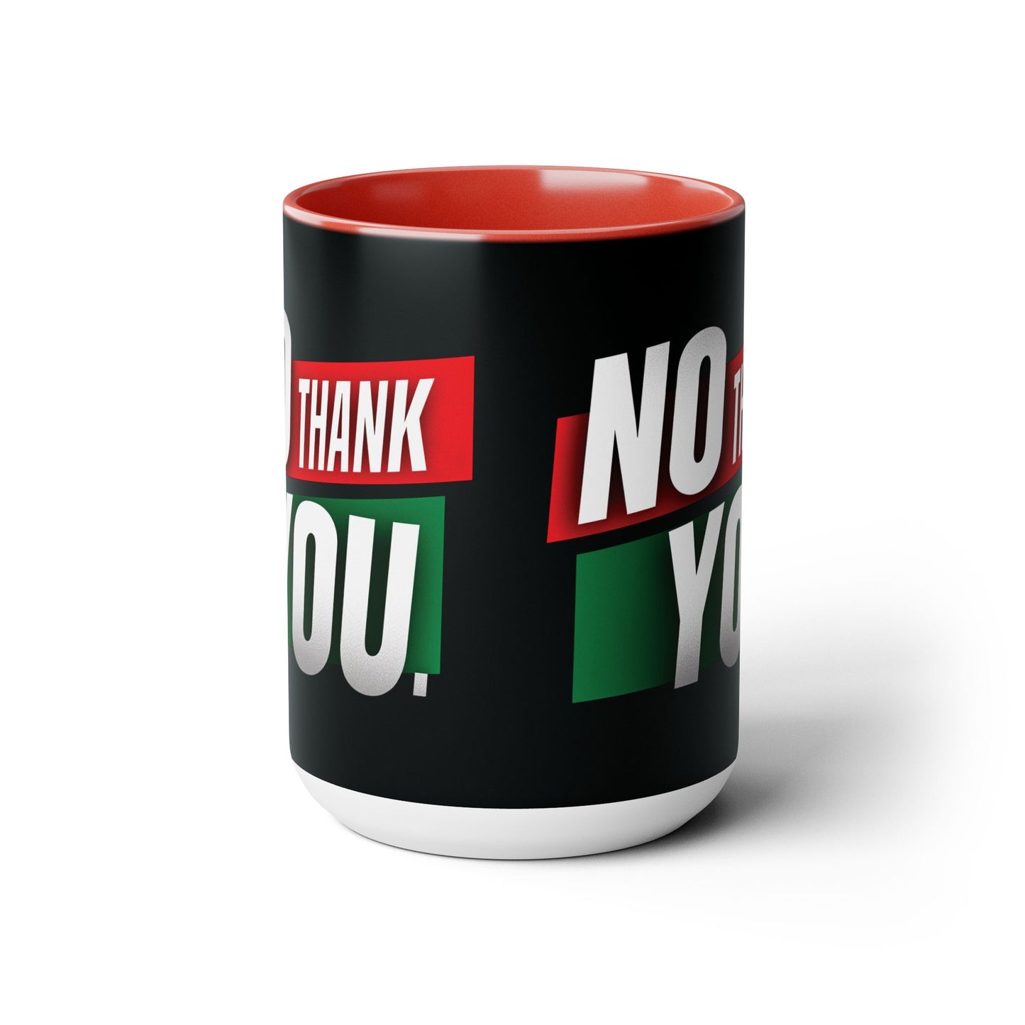 NO THANK YOU Two-Tone Coffee Mugs, 15oz