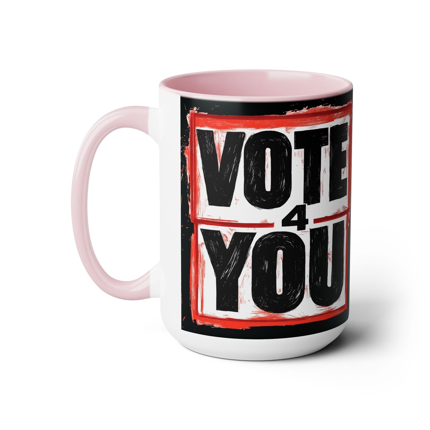 VOTE 4 YOU Two-Tone Coffee Mugs, 15oz