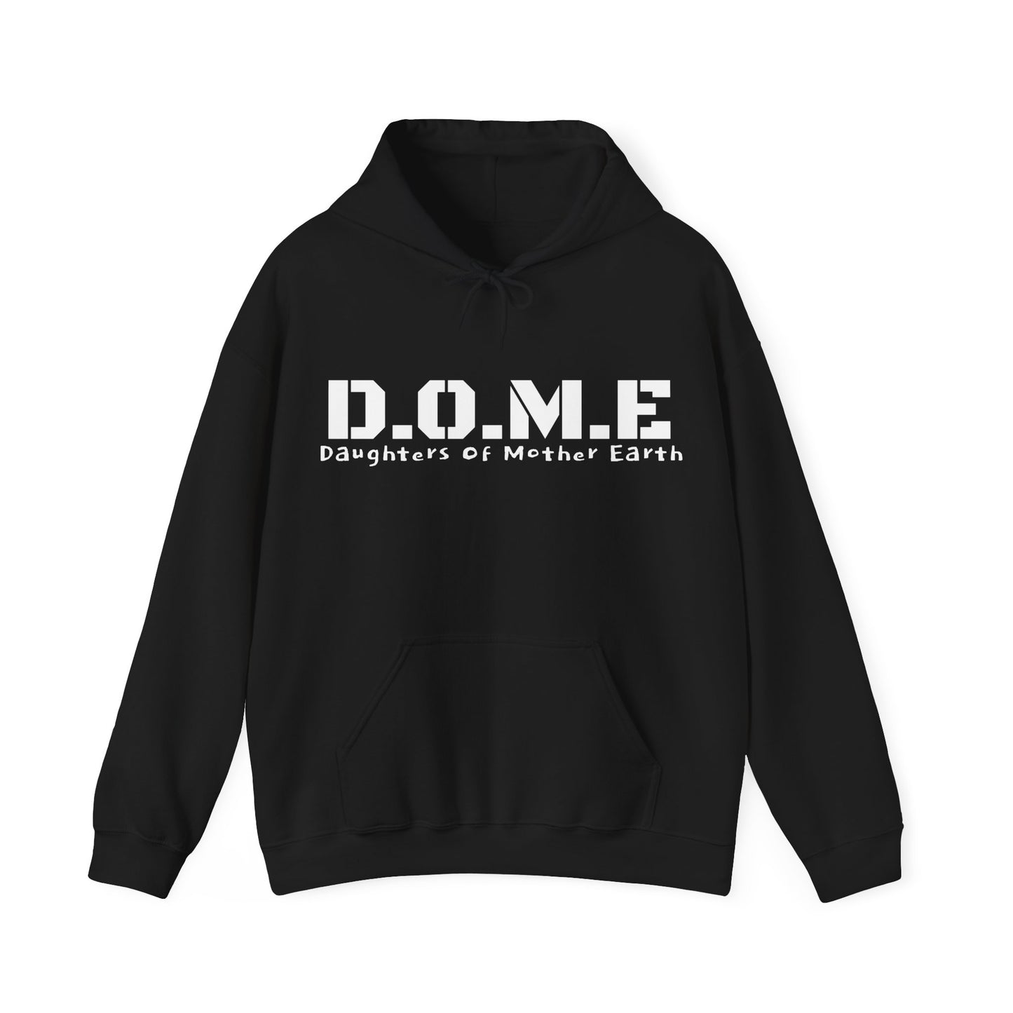 D.O.M.E - Daughters Of Mother Earth Hooded Sweatshirt