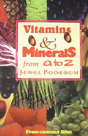 Vitamins & Minerals from A to Z (Ethno-conscious Series)     Paperback – December 15, 2010