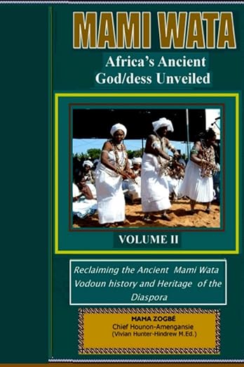 Mami Wata: Africa's Ancient God/dess Unveiled Vol.II     Perfect Paperback – July 7, 2007